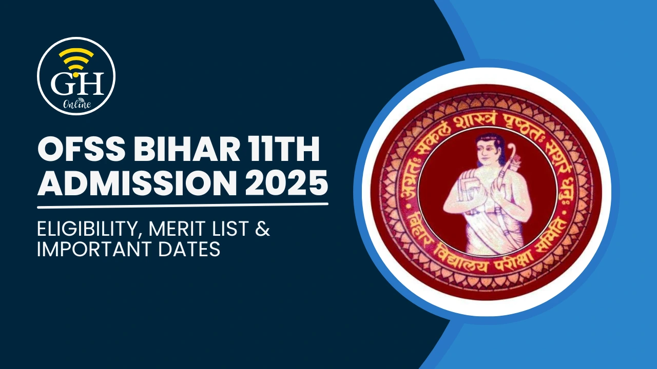 OFSS Bihar Admission 2025 OFSS 11th Admission 2025 Bihar Board Intermediate Admission OFSS Bihar Online Form 2025, Apply for OFSS Bihar Class 11, OFSS Bihar Merit List 2025, OFSS Bihar College List 2025, www.ofssbihar.net 2025, BSEB 11th Admission 2025, OFSS CAF Form 2025, Bihar Board 11th Admission Portal, OFSS Bihar Application Process, OFSS Bihar Admission Eligibility, OFSS Spot Admission 2025, OFSS Intermediate Admission News,